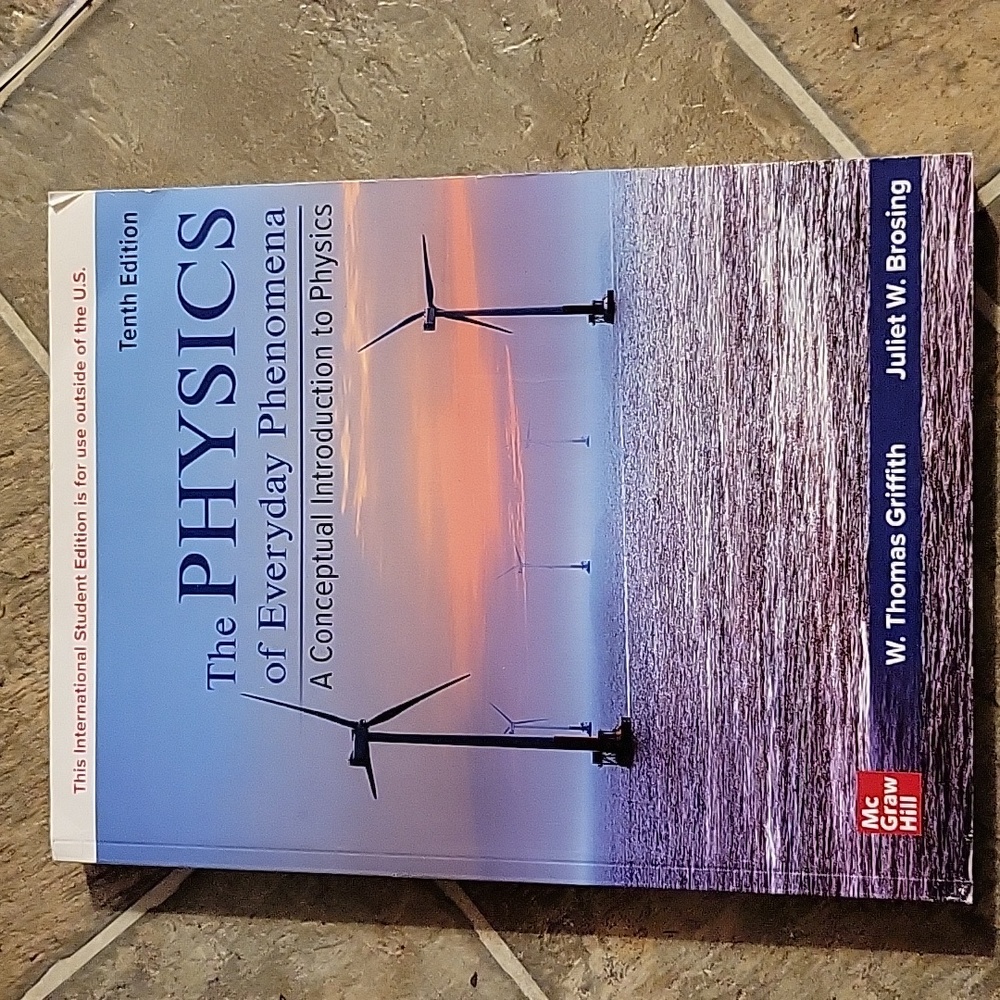 The PHYSICS of Everyday Phenomena Tenth Edition